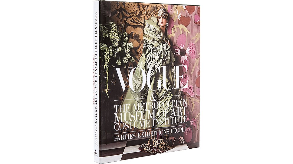 Книга Hamish Bowles Vogue &amp; The Metropolitan Museum of Art Costume Institute: Parties, Exhibitions, People, 3300 руб.