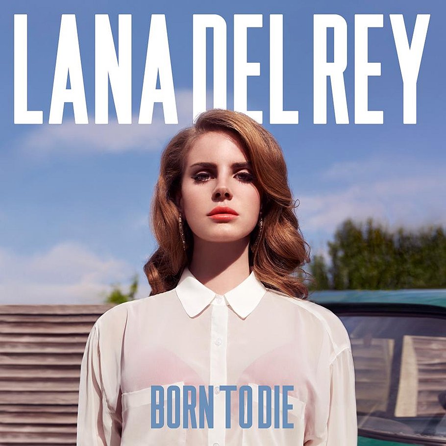 Lana Del Rey «Born To Die»